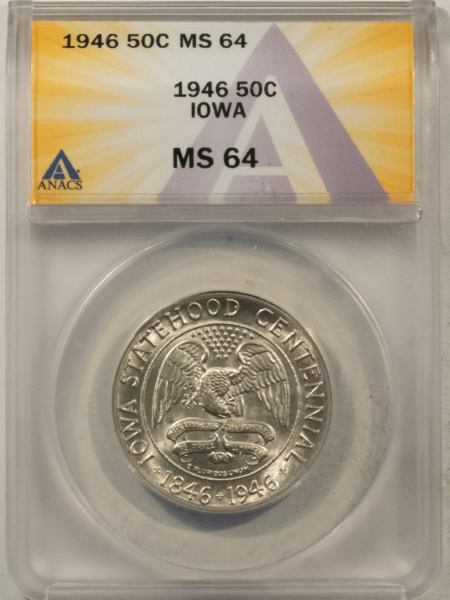 New Certified Coins 1946 IOWA COMMEMORATIVE HALF DOLLAR – ANACS MS-64, WHITE