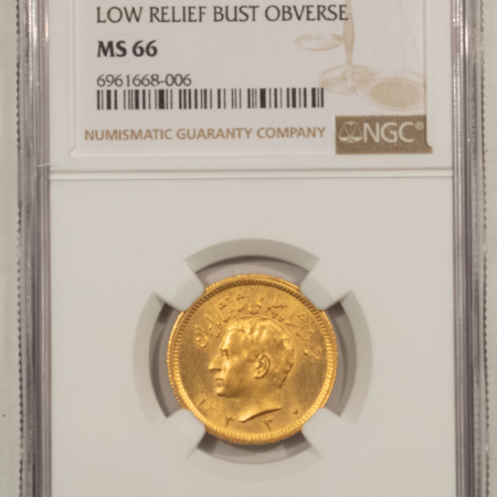 New Certified Coins (1330) SH1330 IRAN 1 PAHLAVI GOLD KM1150 .2354AGW NGC MS-66 SCARCE POP 6/2 FINER