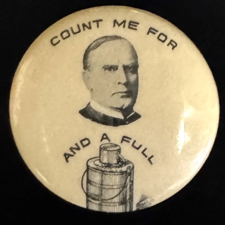 New Store Items 1900 McKINLEY-COUNT ME FOR A FULL DINNER BUCKET 1 1/4″ CAMPAIGN BUTTON-NEAR MINT