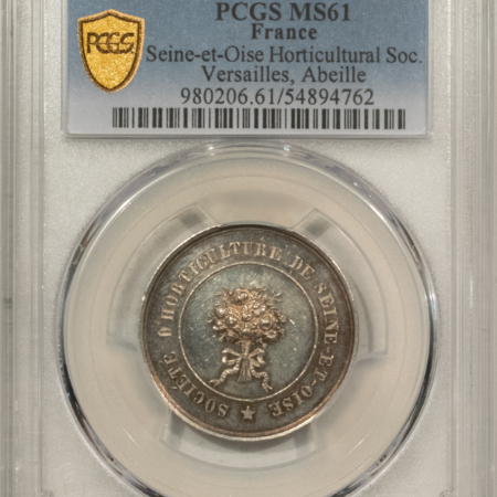 Exonumia FRANCE JETON 1840 SEINE ET OISE HORTICULTURE SOC. VERSAILLES, ABEILLE-PCGS MS-61