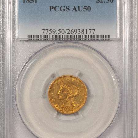 $2.50 1851 $2.50 LIBERTY GOLD QUARTER EAGLE – PCGS AU-50, NICE, ORIGINAL, EARLY DATE!