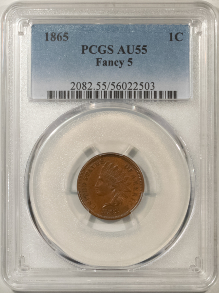 Indian 1865 INDIAN CENT, FANCY 5 – PCGS AU-55 BN