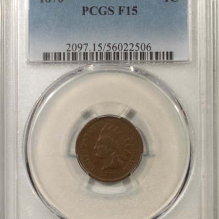 Indian 1870 INDIAN CENT – PCGS F-15 BN