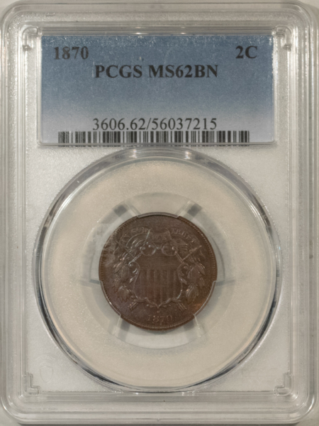 New Certified Coins 1870 TWO CENT PIECE – PCGS MS-62 BN, PQ+, WAS CAC