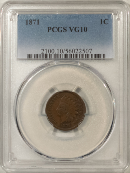 Indian 1871 INDIAN CENT – PCGS VG-10 BN