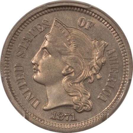 New Certified Coins 1871 PROOF THREE CENT NICKEL – PCGS PR-64