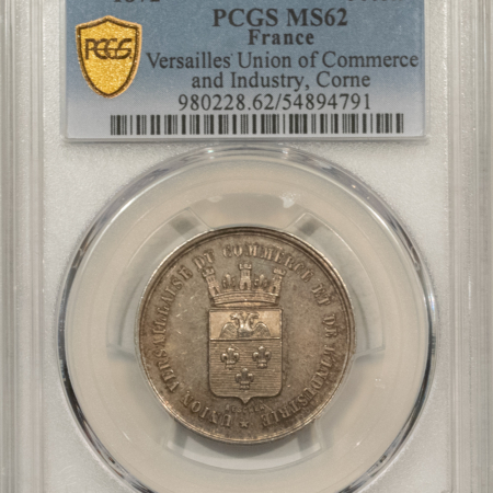 Exonumia FRANCE JETON 1872 VERSAILLES UNION OF COMMERCE & INDUSTRY, SILVER, PCGS MS-62