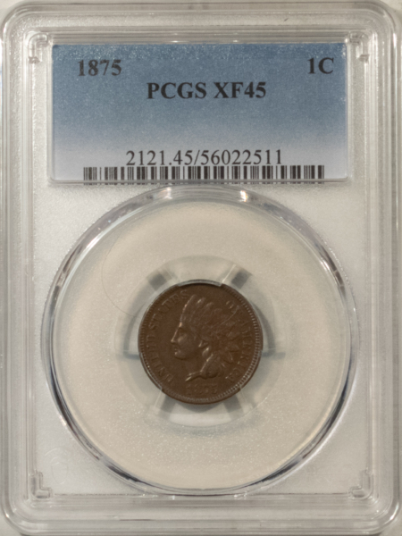 Indian 1875 INDIAN CENT – PCGS XF-45 BN