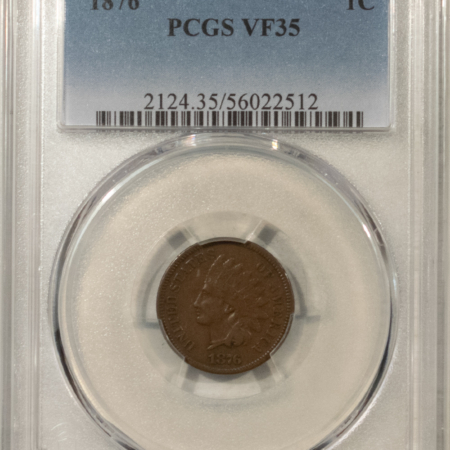 Indian 1876 INDIAN CENT – PCGS VF-35 BN