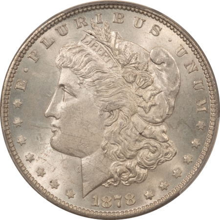 Morgan Dollars 1878 7TF $1 MORGAN DOLLAR REVERSE OF 1878 – PCGS MS-63, CHOICE SATINY