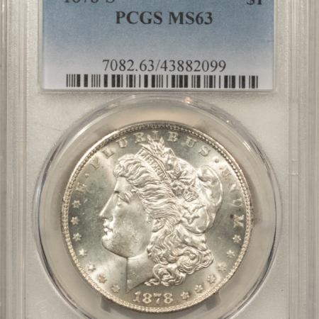 Morgan Dollars 1878-S $1 MORGAN DOLLAR – PCGS MS-63, CHOICE!