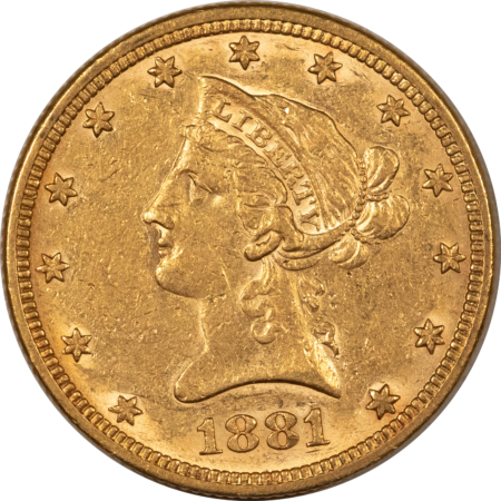 $10 1881 $10 LIBERTY GOLD EAGLE – ABOUT UNCIRCULATED!