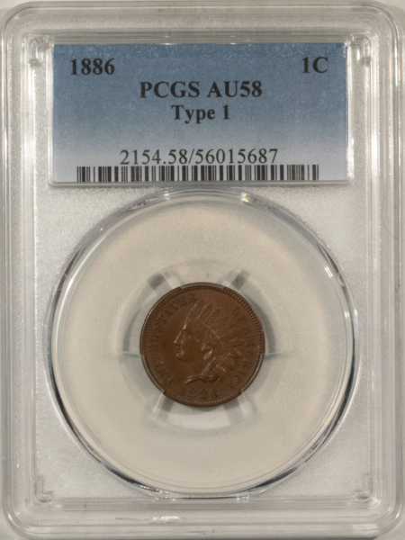 Indian 1886 INDIAN CENT, TYPE 1 – PCGS AU-58, LOOKS MS-63 BN W/ NO VISIBLE WEAR!