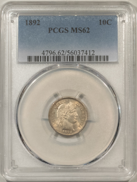 Barber Dimes 1892 BARBER DIME – PCGS MS-62, ORIGINAL SATINY WHITE