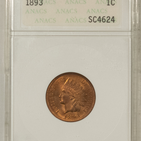 Indian 1893 INDIAN CENT – ANACS MS-64 RD, NICE ORIGINAL, OLD, OLD WHITE HOLDER!