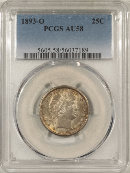Barber Quarters 1893-O BARBER QUARTER – PCGS AU-58, FRESH & ATTRACTIVE