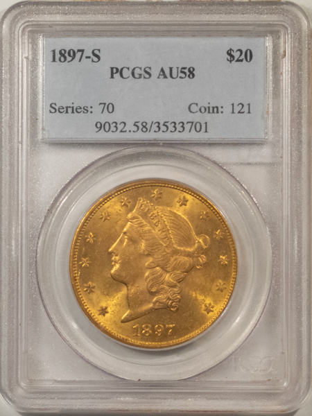 $20 1897-S $20 LIBERTY GOLD DOUBLE EAGLE – PCGS AU-58
