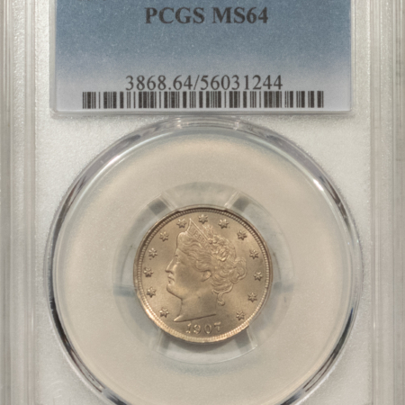 Liberty Nickels 1907 LIBERTY NICKEL – PCGS MS-64, SMOOTH AND PREMIUM QUALITY!