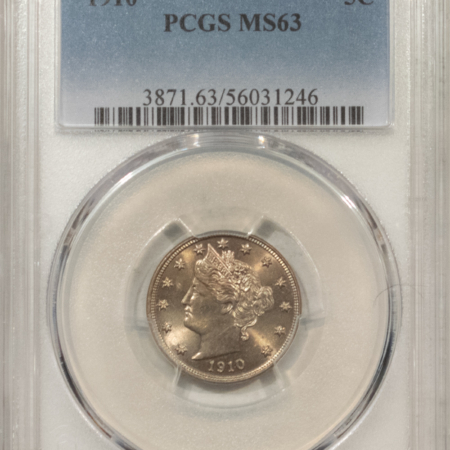 Liberty Nickels 1910 LIBERTY NICKEL – PCGS MS-63, LUSTROUS!