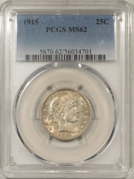Barber Quarters 1915 BARBER QUARTER – PCGS MS-62, ORIGINAL WHITE W/ NICE SKIN