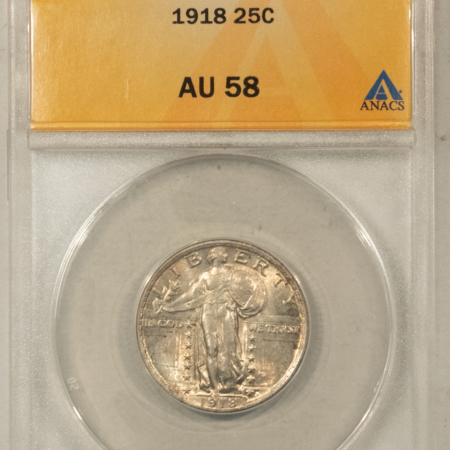 New Certified Coins 1918 STANDING LIBERTY QUARTER – ANACS AU-58, ORIGINAL, LOOKS UNC!