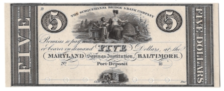 New Store Items 1830s SUSQUEHANNA BRIDGE & BANK COMPANY-PORT DEPOSIT $5 BANKNOTE, CH PROOF, R-6!