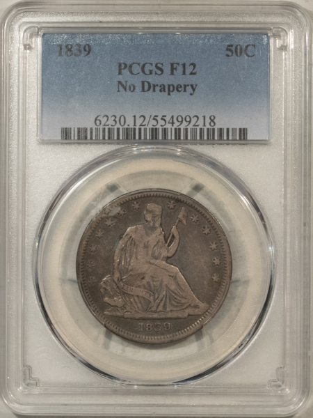 Half Dollars 1839 SEATED LIBERTY HALF DOLLAR, NO DRAPERY – PCGS F-12, RARE! UNDER-RATED!