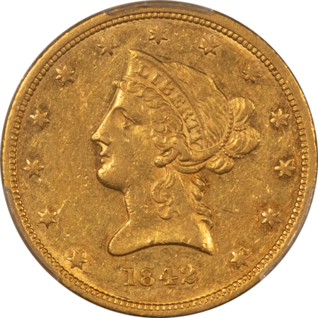 $10 1842 $10 LIBERTY GOLD EAGLE, SM DATE – PCGS AU-55, SCARCE, POP-9! ONLY 12 FINER!