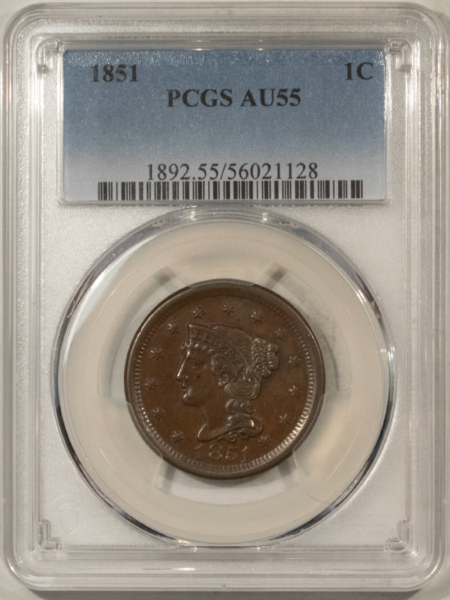 Braided Hair Large Cents 1851 BRAIDED HAIR LARGE CENT – PCGS AU-55, CHOCOLATE BROWN, APPROACHING UNC