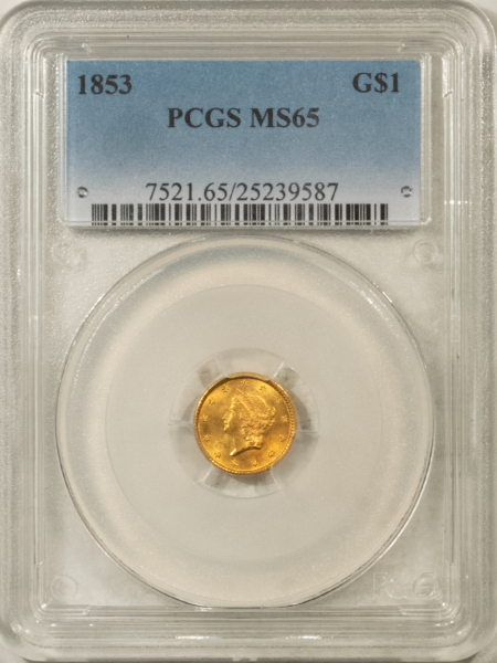 $1 1853 $1 GOLD DOLLAR, TYPE 1 – PCGS MS-65, A SPARKLING GEM!