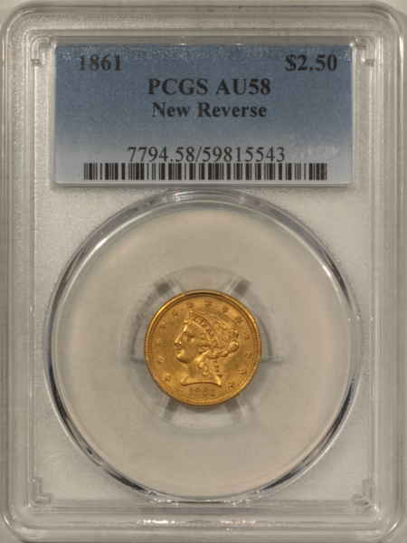 $2.50 1861 $2.50 LIBERTY GOLD QUARTER EAGLE, NEW REVERSE – PCGS AU-58