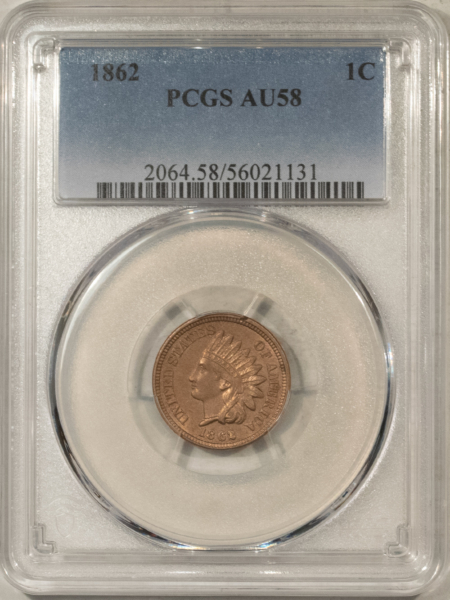 Indian 1862 INDIAN CENT – PCGS AU-58, NICE ORIGINAL!