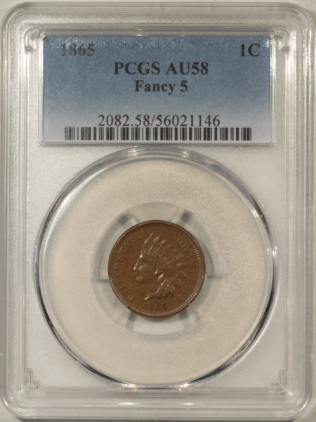 Indian 1865 INDIAN CENT, FANCY 5 – PCGS AU-58, LOOKS UNC!