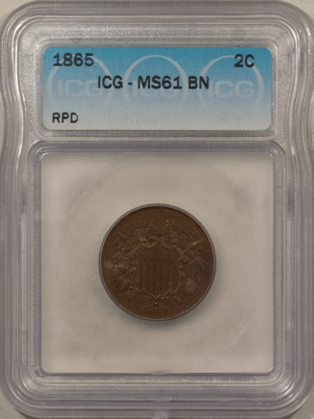 New Certified Coins 1865 TWO CENT PIECE – ICG MS-61 BN, RPD – REPUNCHED DATE, SMOOTH COLOR