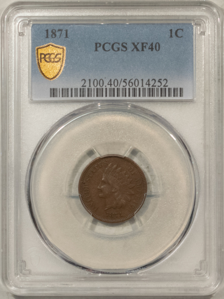Indian 1871 INDIAN CENT – PCGS XF-40