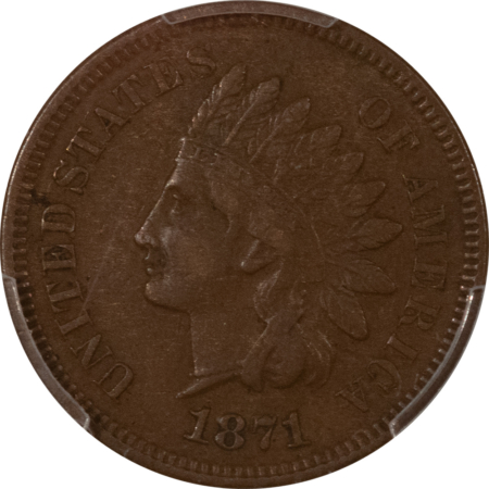 Indian 1871 INDIAN CENT – PCGS XF-40