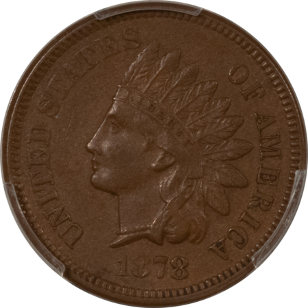 Indian 1878 INDIAN CENT – PCGS AU-55, CHOCOLATE BROWN & NICE!