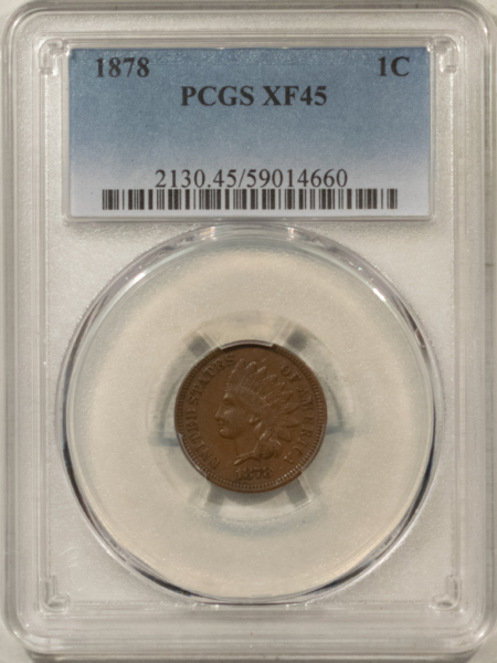 Indian 1878 INDIAN CENT, PCGS XF-45, CHOCOLATE BROWN & LOOKS AU!