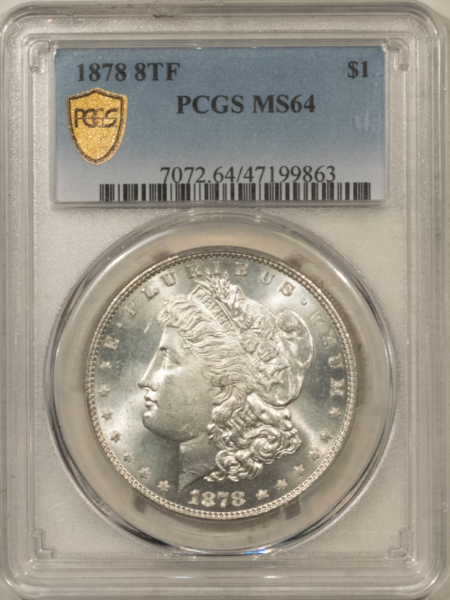 Dollars 1878 8TF $1 MORGAN DOLLAR – PCGS MS-64