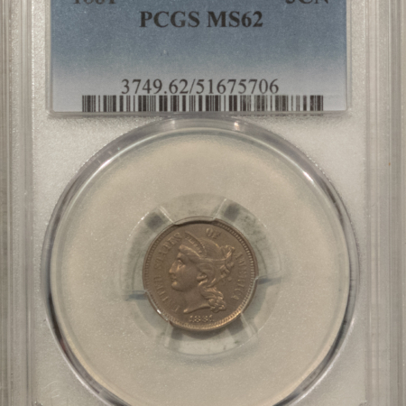 New Certified Coins 1881 THREE CENT NICKEL – PCGS MS-62
