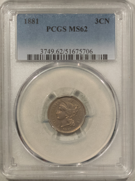 New Certified Coins 1881 THREE CENT NICKEL – PCGS MS-62