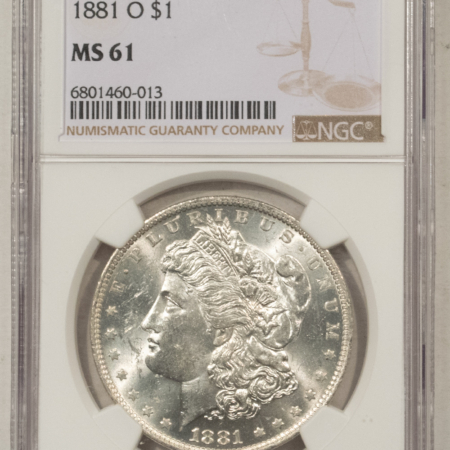 Dollars 1881-O $1 MORGAN DOLLAR – NGC MS-61, FLASHY WHITE
