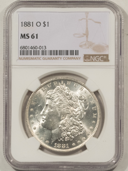 Dollars 1881-O $1 MORGAN DOLLAR – NGC MS-61, FLASHY WHITE