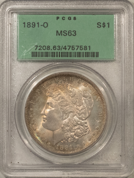 Dollars 1891-O $1 MORGAN DOLLAR – PCGS MS-63, TONED PRETTY REV! OLD GREEN HOLDER!