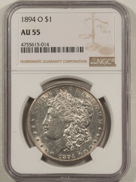 Dollars 1894-O $1 MORGAN DOLLAR – NGC AU-55 WHITE & FLASHY, TOUGH DATE!