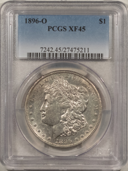 Dollars 1896-O $1 MORGAN DOLLAR – PCGS XF-45, FLASHY & LOOKS AU!