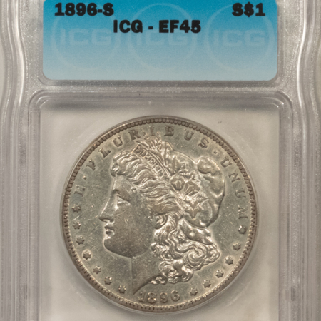 Dollars 1896-S $1 MORGAN DOLLAR – ICG EF-45, TOUGH DATE, STRONG DETAIL