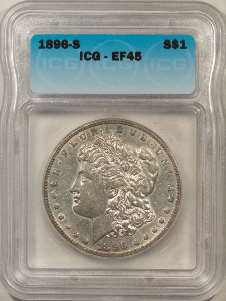 Dollars 1896-S $1 MORGAN DOLLAR – ICG EF-45, TOUGH DATE, STRONG DETAIL