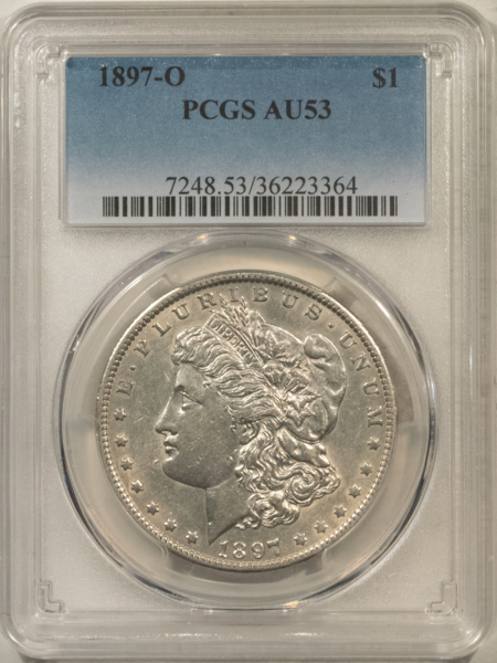 Dollars 1897-O $1 MORGAN DOLLAR – PCGS AU-53 WHITE & WELL-STRUCK
