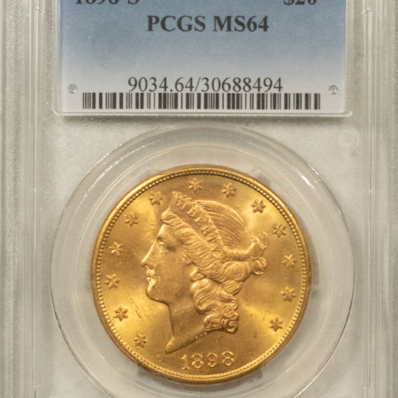 $20 1898-S $20 LIBERTY GOLD DOUBLE EAGLE – PCGS MS-64, LUSTROUS & BETTER DATE